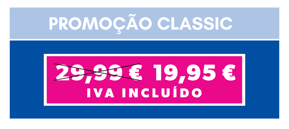 Promocao-Classic-19,55€.jpg